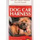 Top Hi Craft Dog Car Harnesses for Safe Travels | My Caring Dog – Tips, Stories, and Care Guides for Loving Pet Owners